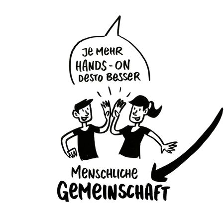 Illustration zweier Personen die sich "high five" geben. Dazu steht geschrieben "je mehr hands on desto besser" und "menschliche Gemeinschaft".